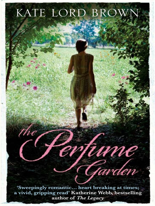 Title details for The Perfume Garden by Kate Lord Brown - Available